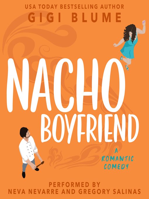 Title details for Nacho Boyfriend by Gigi Blume - Available